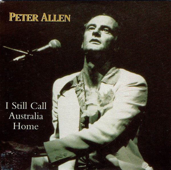 Peter Allen : I Still Call Australia Home (CD, Single, Car)