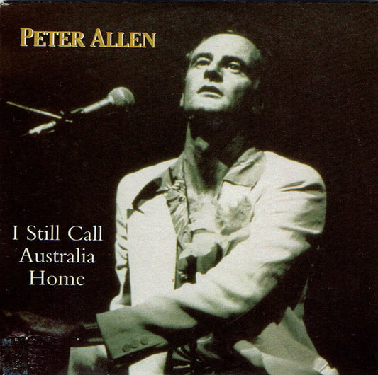 Peter Allen : I Still Call Australia Home (CD, Single, Car)