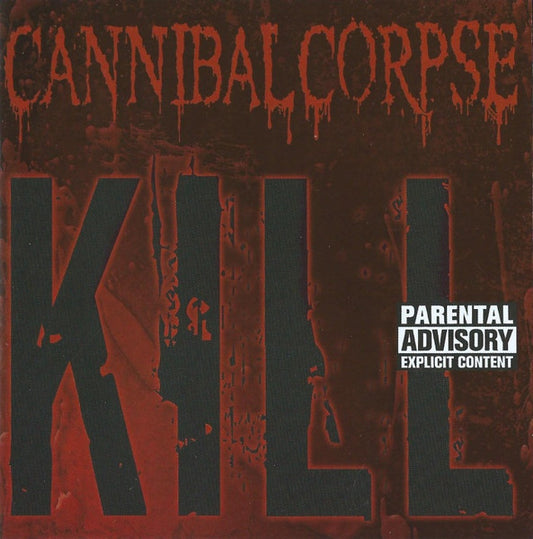 Cannibal Corpse : Kill (CD, Album)