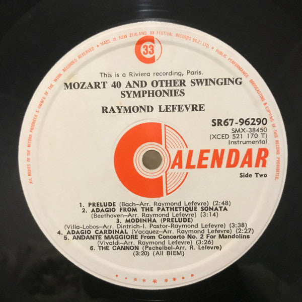 Raymond Lefevre & His Grand Orchestra* : Mozart 40 & Other Swinging Symphonies (LP)