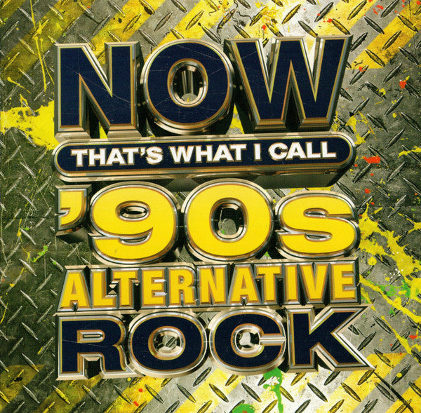 Various : Now That's What I Call '90s Alternative Rock (CD, Album, Comp)