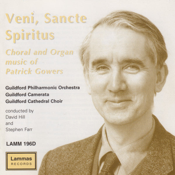 Patrick Gowers : Veni, Sancte Spiritus (CD)