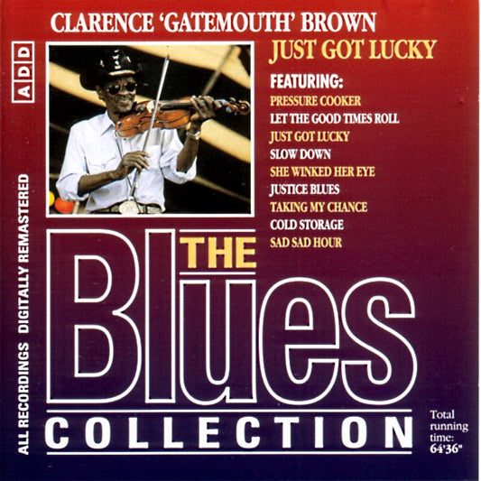 Clarence "Gatemouth" Brown : Just Got Lucky (CD, Comp, RM)