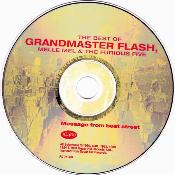 Grandmaster Flash, Melle Mel & The Furious Five : The Best Of Grandmaster Flash, Melle Mel & The Furious Five (Message From Beat Street) (CD, Comp, RE, RP)