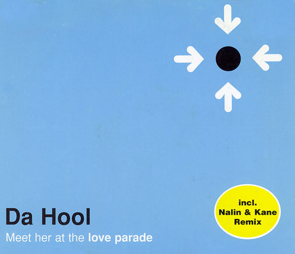 Da Hool : Meet Her At The Love Parade (CD, Single)