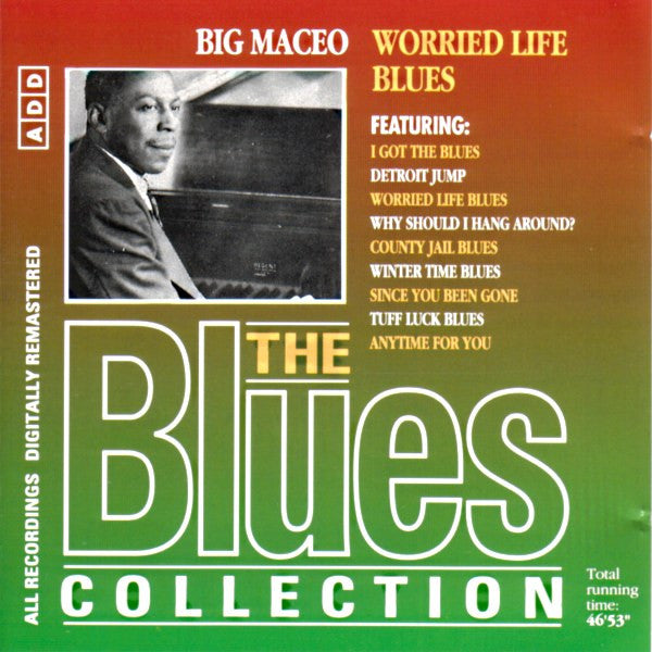 Big Maceo : Worried Life Blues (CD, Comp, RM)