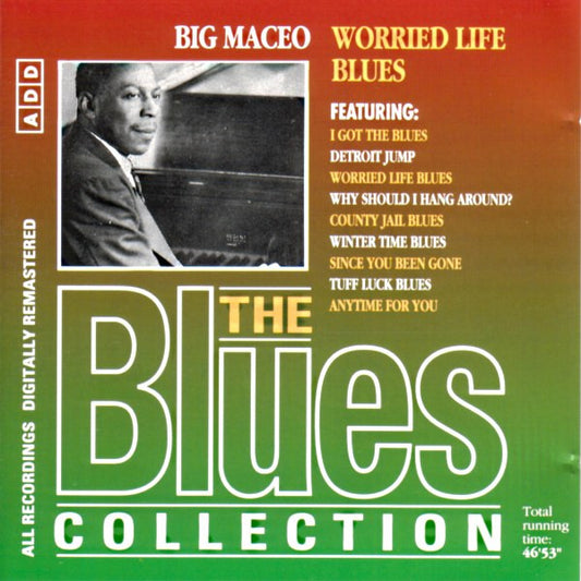 Big Maceo : Worried Life Blues (CD, Comp, RM)