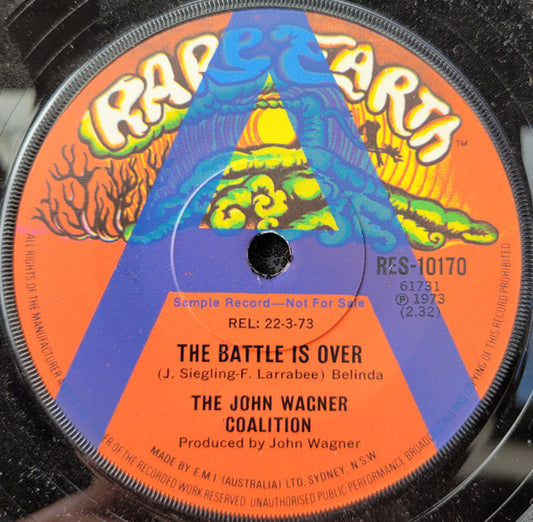 The John Wagner Coalition : The Battle Is Over (7", Single, Promo)