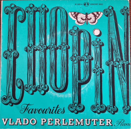Frédéric Chopin - Vlado Perlemuter : Chopin Favourites (7", RE, Syn)