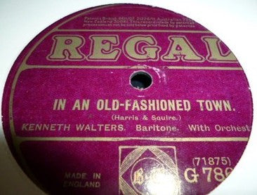 Kenneth Walters : In An Old-Fashioned Town / A Friar Of Orders Grey (Shellac, 10")