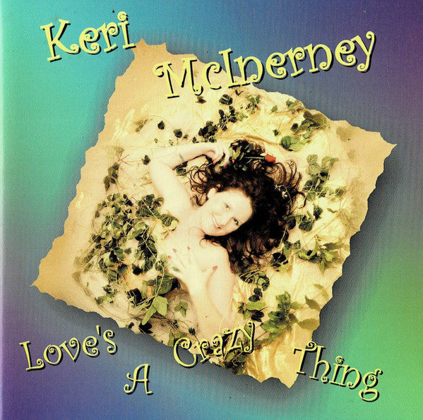 Keri McInerney : Love's A Crazy Thing (CD, Album)
