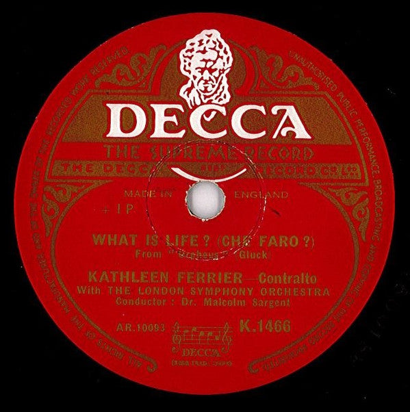 Kathleen Ferrier With London Symphony Orchestra, Sir Malcolm Sargent : Art Thou Troubled? / What Is Life? (Che Faro?) (Shellac, 12", RP, IP)