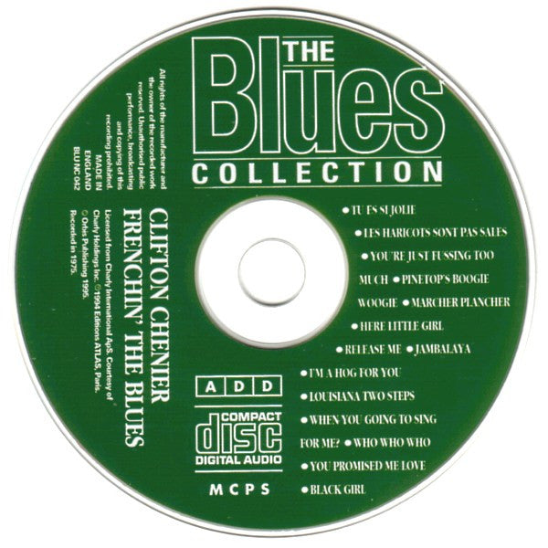 Clifton Chenier : Frenchin' The Blues (CD, Comp, RM)