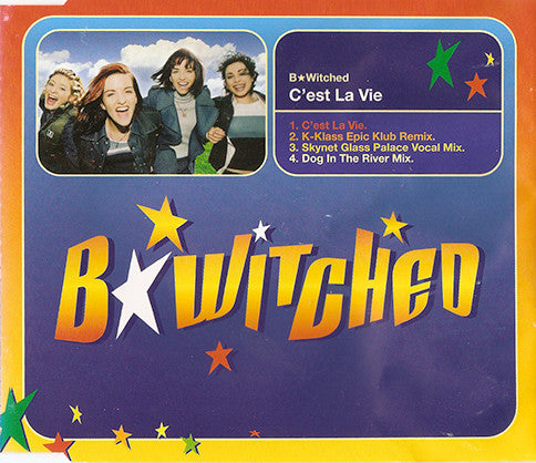 B*Witched : C'est La Vie (CD, Single)