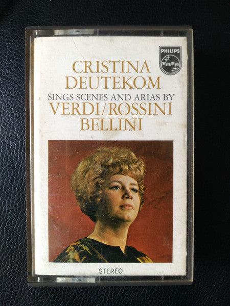 Cristina Deutekom, Bellini*, Rossini*, Verdi* : Cristina Deutekom Singt Bellini, Rossini, Verdi (Cass, Album)