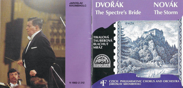 Dvořák*, Novák*, Tikalová*, Tauberová*, Blachut*, Mráz*, The Czech Philharmonic Chorus* And Orchestra*, Jaroslav Krombholc : The Spectre's Bride / The Storm (2xCD, Comp, Mono, RE)