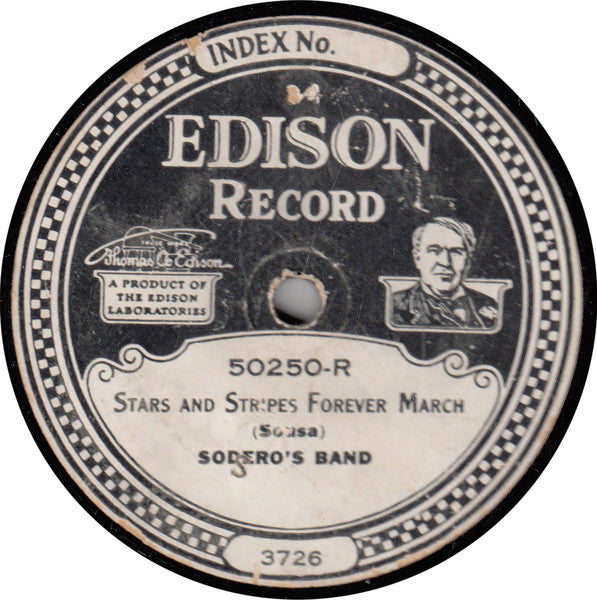 Sodero's Band / Edison Concert Band : The Stars And Stripes Forever March / Evening Chimes In The Mountains (Edison Disc, RP)