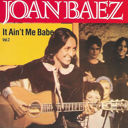 Joan Baez : It Ain't Me Babe vol.2 (CD, Comp)