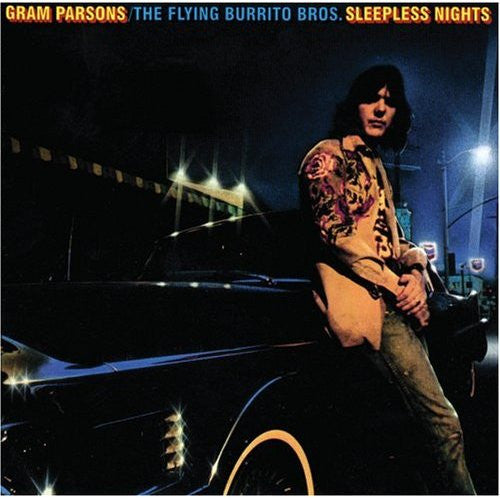 Gram Parsons / The Flying Burrito Bros : Sleepless Nights (CD, Album, RE)