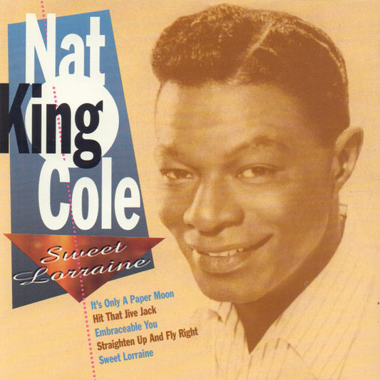 Nat King Cole : Sweet Lorraine (CD, Comp)