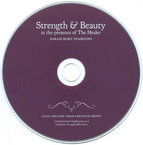 Sarah Hart Pearsons : Strength & Beauty In The Presence Of The Healer (CD, Album)
