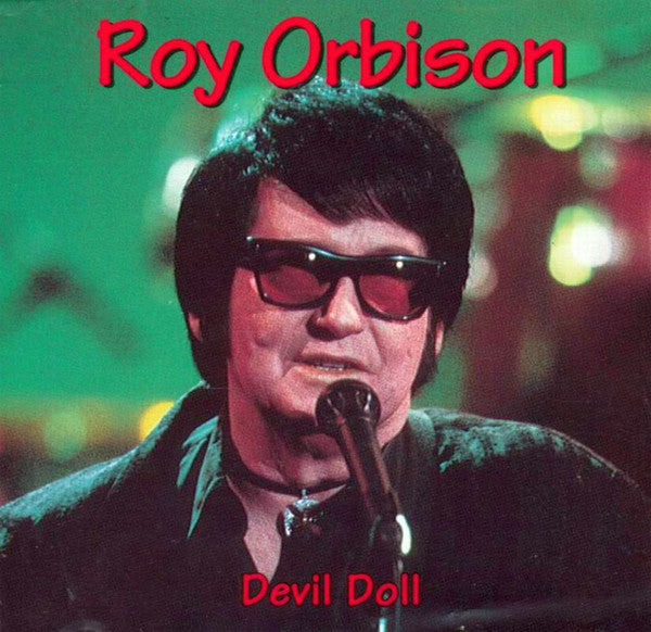 Roy Orbison : Devil Doll (CD, Comp)