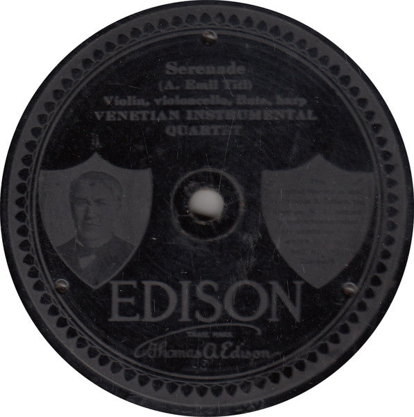 Venetian Instrumental Quartet : Serenade / Love's Sorrow (Edison Disc)