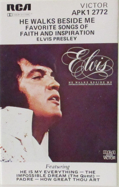 Elvis Presley : He Walks Beside Me Favorite Songs Of Faith And Inspiration (Cass, Comp)