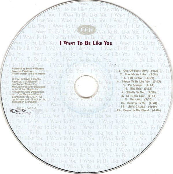 FFH (2) : I Want To Be Like You (CD, Album)