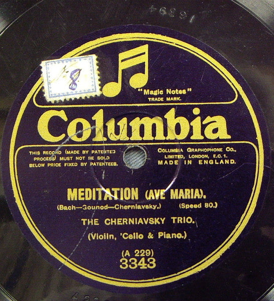 The Cherniavsky Trio : Meditation (Ave Maria) / Trio In D Minor - Scherzo (Shellac, 10", 80 RPM)