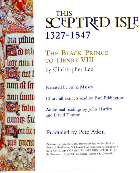Anna Massey, Paul Eddington : his Sceptred Isle - Volume 3 -The Black Prince To Henry VIII - 1327-1547 (3xCD, Album)