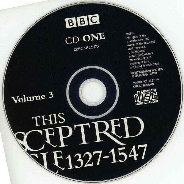 Anna Massey, Paul Eddington : his Sceptred Isle - Volume 3 -The Black Prince To Henry VIII - 1327-1547 (3xCD, Album)