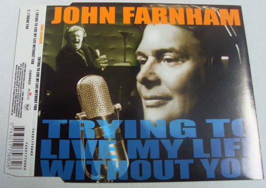 John Farnham : Trying To Live My Life Without You (CD, Single)