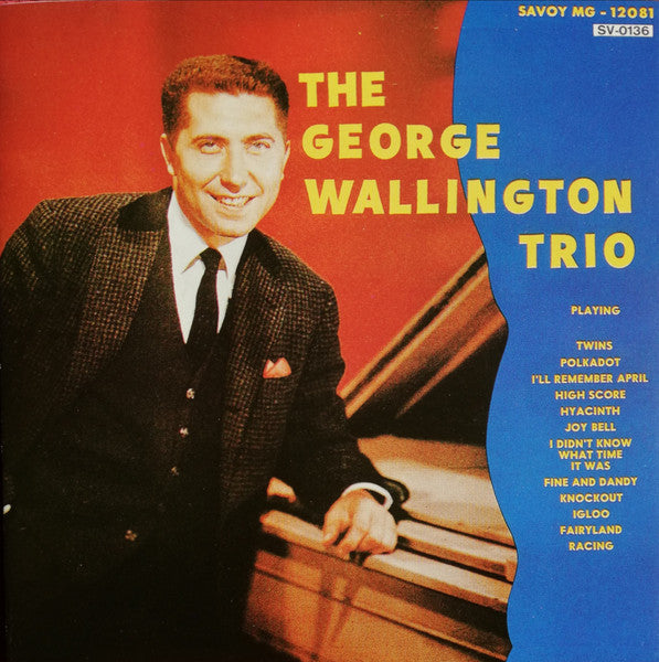 George Wallington Trio : George Wallington  (CD, Album, Mono, RE, RM, Dig)