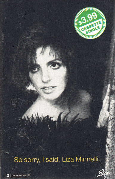 Liza Minnelli : So Sorry, I Said (Cass, Single)