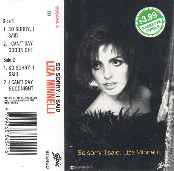 Liza Minnelli : So Sorry, I Said (Cass, Single)