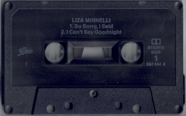 Liza Minnelli : So Sorry, I Said (Cass, Single)