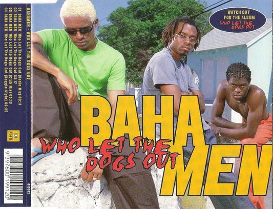 Baha Men : Who Let The Dogs Out (CD, Maxi)