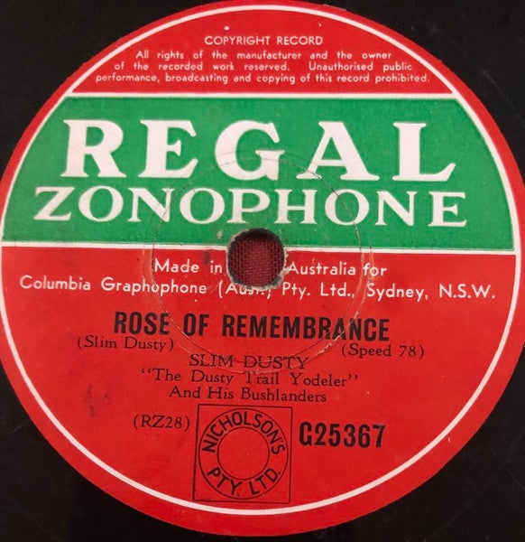 Slim Dusty : The Rain Still Tumbles Down / Rose Of Remembrance (Shellac, 10")