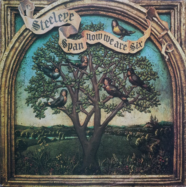 Steeleye Span : Now We Are Six (LP, Album)
