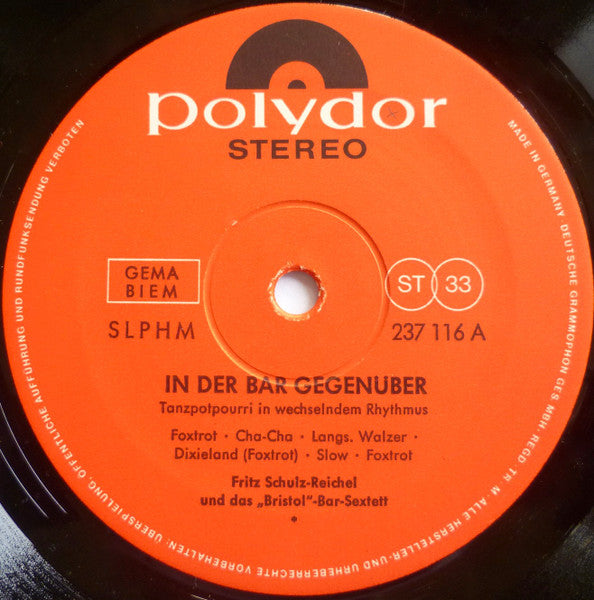 Fritz Schulz-Reichel Und Das Bristol-Bar-Sextett* : In Der Bar Gegenüber (LP, Album, RE)