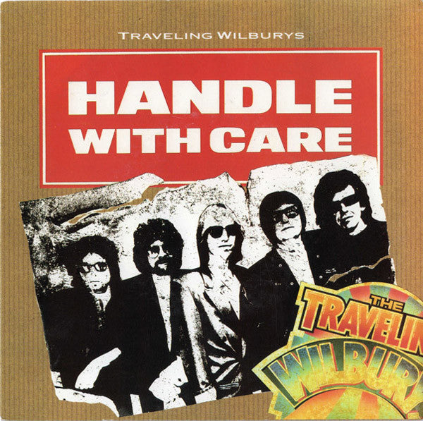 Traveling Wilburys : Handle With Care (7", Single, Ltd)