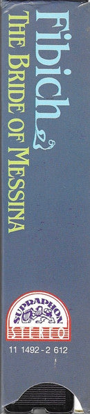 Fibich*, Beňačková*, Márová*, Žídek*, Zítek*, Prague National Theatre Chorus* And Orchestra*, Jílek* : The Bride Of Messina, Opera In 3 Acts - Prague Radio Recording (2xCD, Album, RP)