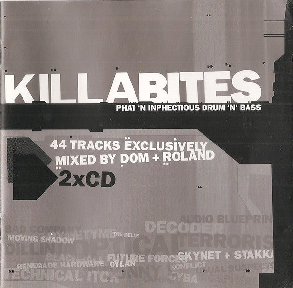 Dom & Roland : Killabites - Phat 'N Inphectious Drum 'N' Bass (2xCD, Mixed)