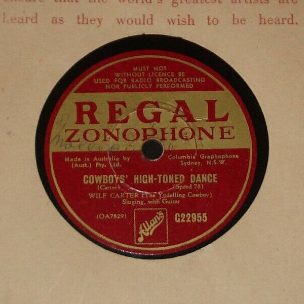 Wilf Carter : Cowboys' High-Toned Dance / By The Silv'ry Moonlight Trail (Shellac, 10")