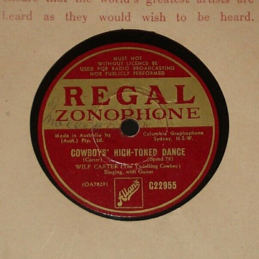 Wilf Carter : Cowboys' High-Toned Dance / By The Silv'ry Moonlight Trail (Shellac, 10")
