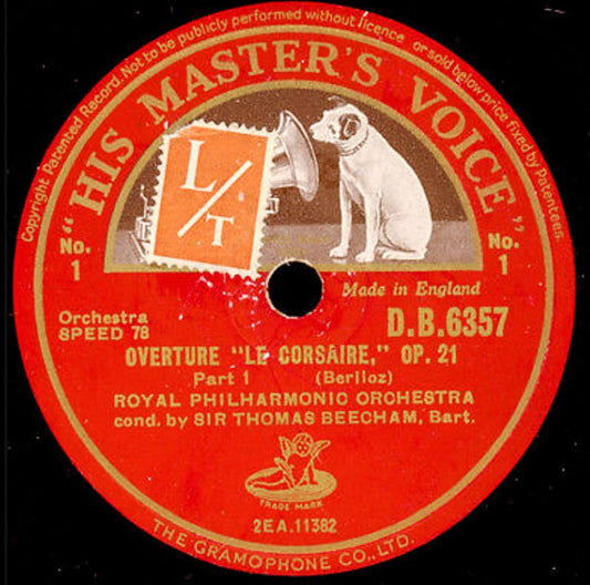 Berlioz* - Royal Philharmonic Orchestra Cond. By Sir Thomas Beecham, Bart.* : Overture "Le Corsaire," Op. 21  (Shellac, 12")