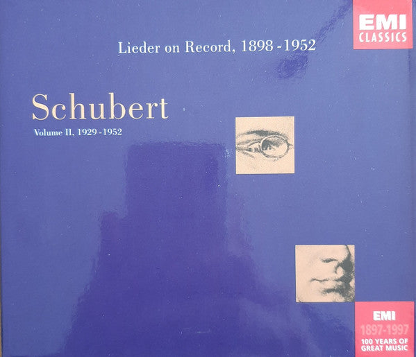 Franz Schubert : Schubert Lieder On Record 1898-1952, Volume II, 1929-1952 (3xCD, Comp, Mono, Box)