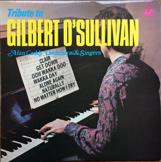 Alan Caddy Orchestra & Singers : Tribute To Gilbert O'Sullivan (LP)