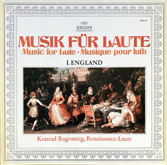 Konrad Ragossnig : Musik Für Laute = Music For Lute = Musique Pour Luth: I. England (LP, RE)